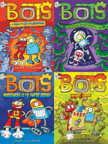 Cover image for The Bots Collection #2: A Tale of Two Classrooms; The Secret Space Station; Adventures of the Super Zeroes; The Lost Camera