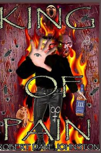 King of Pain (the Descent) A Journey to Hell & Back Through the Mind's Eye Book 1