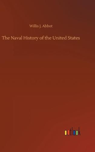 The Naval History of the United States