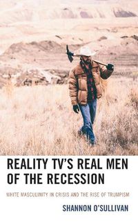 Cover image for Reality TV's Real Men of the Recession