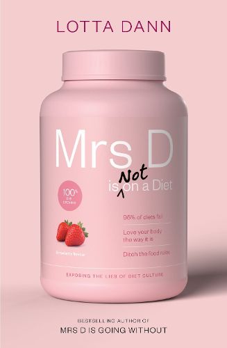 Cover image for Mrs D is (Not) on a Diet