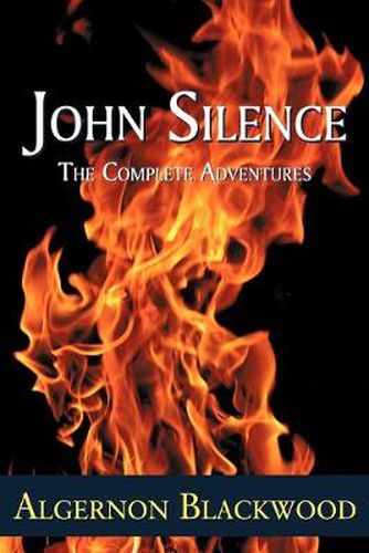 Cover image for John Silence: The Complete Adventures