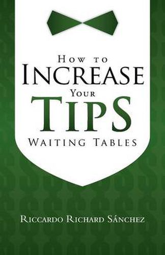 Cover image for How to Increase Your Tips Waiting Tables