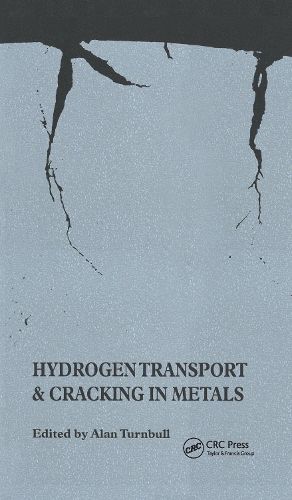 Cover image for Hydrogen Transport and Cracking in Metals: Proceedings of a Conference Held at the National Physical Laboratory, Teddington, UK, 13-14 April 1994