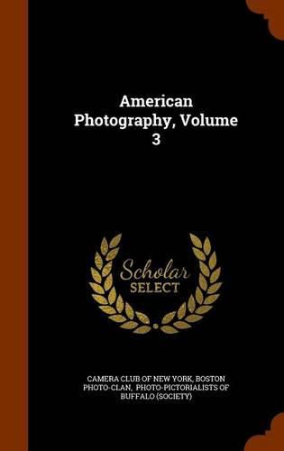 Cover image for American Photography, Volume 3