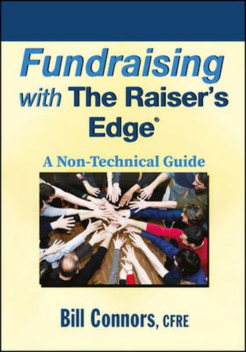Cover image for Fundraising with the Raiser's Edge: A Non-Technical Guide