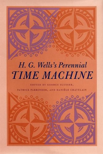 H. G. Wells's Perennial Time Machine