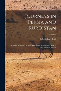 Cover image for Journeys in Persia and Kurdistan