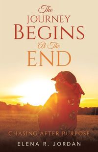 Cover image for The Journey Begins At The End