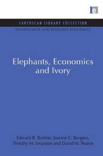 Elephants, Economics and Ivory