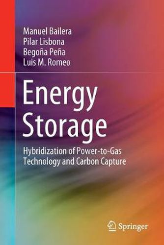 Cover image for Energy Storage: Hybridization of Power-to-Gas Technology and Carbon Capture