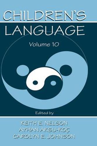 Cover image for Children's Language: Volume 10: Developing Narrative and Discourse Competence