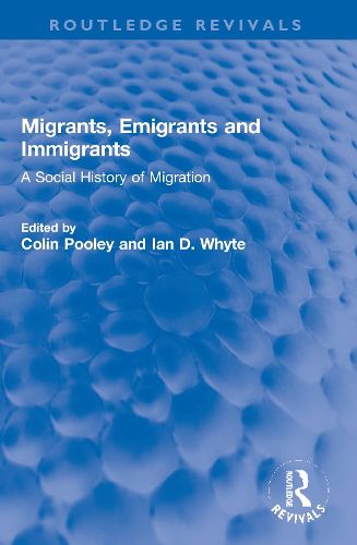 Cover image for Migrants, Emigrants and Immigrants