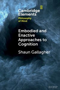 Cover image for Embodied and Enactive Approaches to Cognition