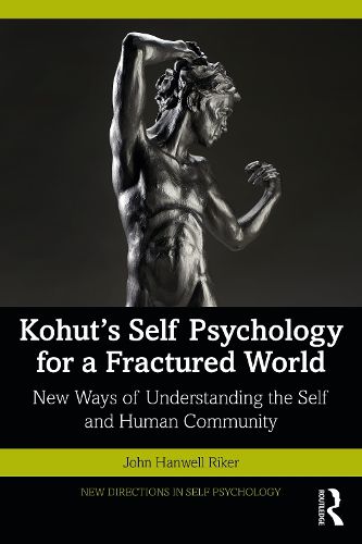 Cover image for Kohut's Self Psychology for a Fractured World