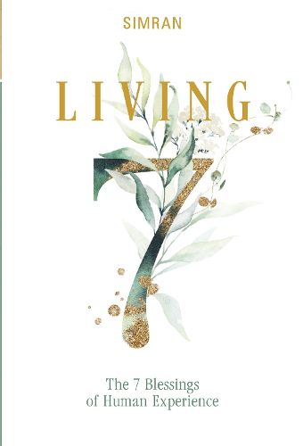 Cover image for Living: The 7 Blessings of Human Experience (The Self-Realization Series,1)