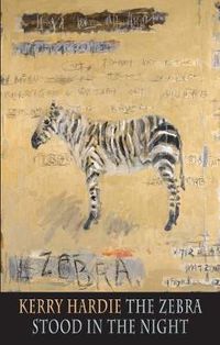 Cover image for The Zebra Stood in the Night