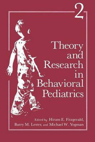 Theory and Research in Behavioral Pediatrics: Volume 2