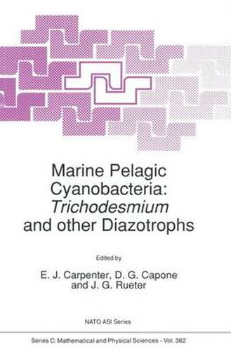 Cover image for Marine Pelagic Cyanobacteria: Trichodesmium and other Diazotrophs