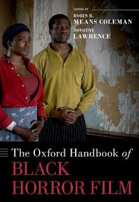 Cover image for The Oxford Handbook of Black Horror Film