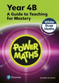 Cover image for Power Maths Teaching Guide 4B - White Rose Maths edition