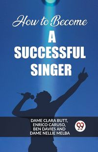 Cover image for How to Become a Successful Singer