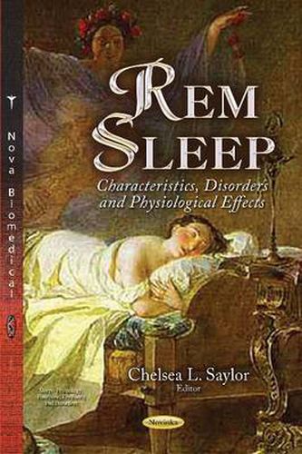 Cover image for REM Sleep: Characteristics, Disorders and Physiological Effects