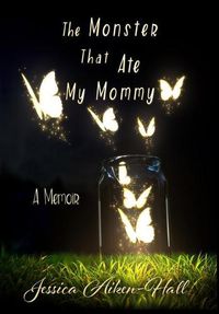 Cover image for The Monster That Ate My Mommy