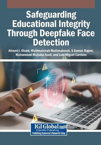 Cover image for Safeguarding Educational Integrity Through Deepfake Face Detection