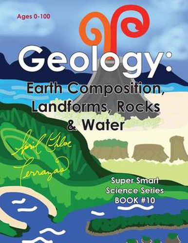 Cover image for Geology: Earth Composition, Landforms, Rocks & Water