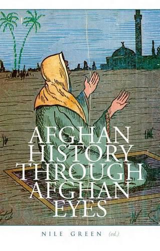 Afghan History Through Afghan Eyes