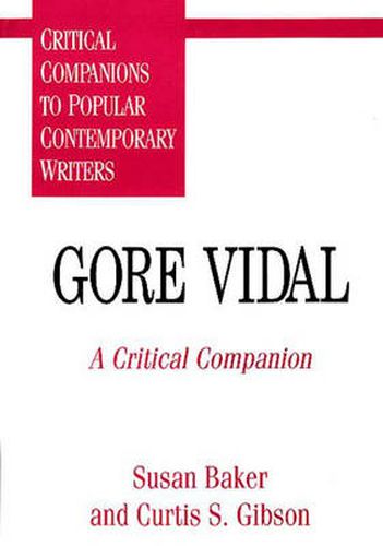 Gore Vidal: A Critical Companion