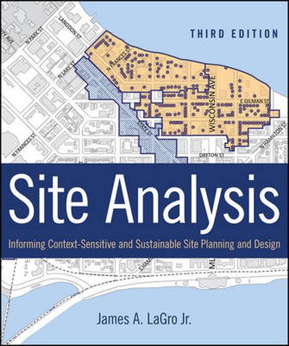 Cover image for Site Analysis - Informing Context-Sensitive and Sustainable Site Planning and Design, 3e