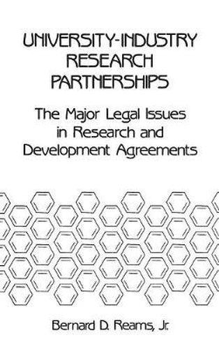 Cover image for University-Industry Research Partnerships: The Major Legal Issues in Research and Development Agreements