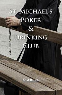 Cover image for St. Michael Poker & Drinking Club