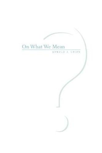 Cover image for On What We Mean