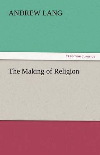 Cover image for The Making of Religion