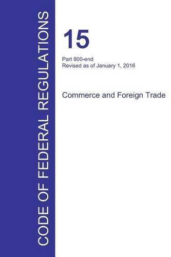 Cover image for Code of Federal Regulations Title 15, Volume 3, January 1, 2016