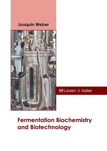 Cover image for Fermentation Biochemistry and Biotechnology