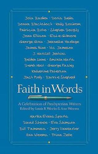 Cover image for Faith in Words: A Celebration of Presbyterian Writers