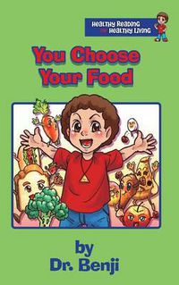 Cover image for You Choose Your Food