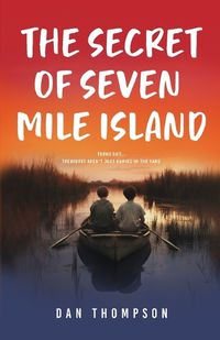 Cover image for The Secret Of Seven Mile Island
