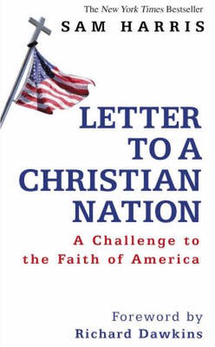 Cover image for Letter to a Christian Nation: A Challenge to the Faith of America