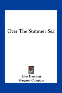 Cover image for Over the Summer Sea