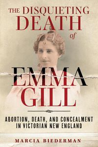 Cover image for The Disquieting Death of Emma Gill