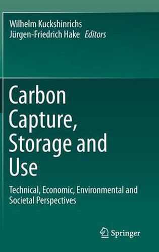 Cover image for Carbon Capture, Storage and Use: Technical, Economic, Environmental and Societal Perspectives