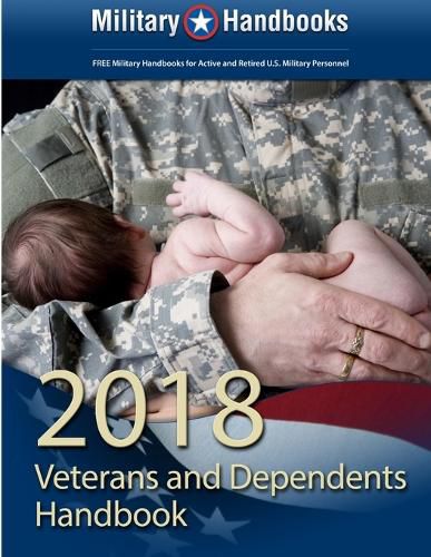 Cover image for 2018 Benefits for Veterans and Dependents Handbook