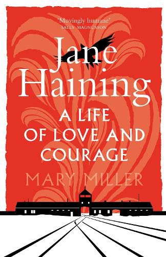 Cover image for Jane Haining: A Life of Love and Courage