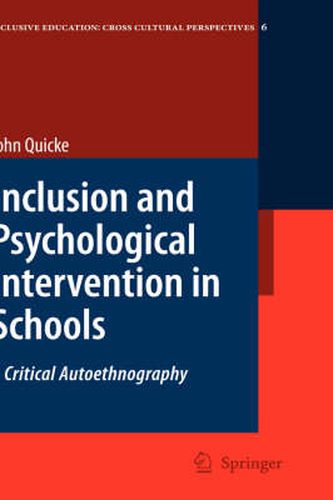 Cover image for Inclusion and Psychological Intervention in Schools: A Critical Autoethnography