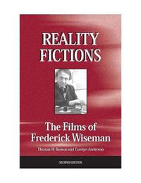 Cover image for Reality Fictions: The Films of Frederick Wiseman